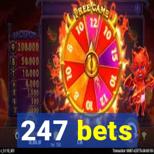 247 bets