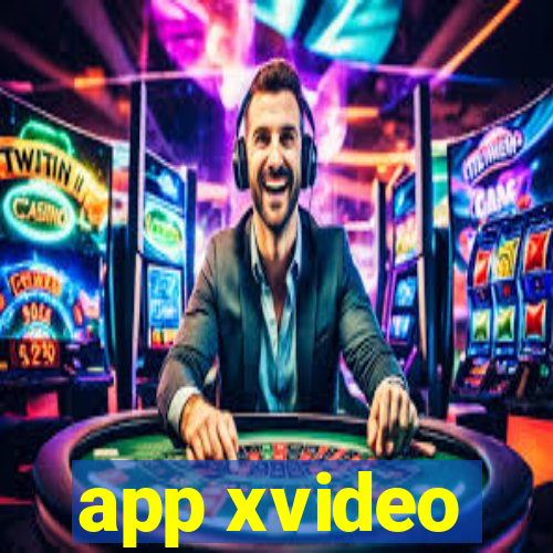 app xvideo