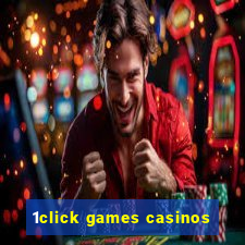 1click games casinos