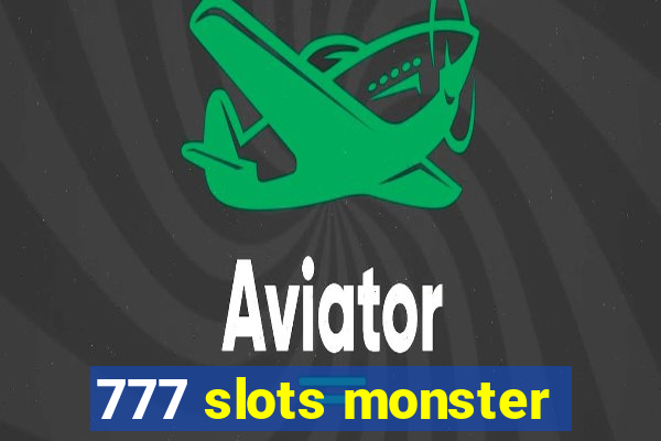 777 slots monster