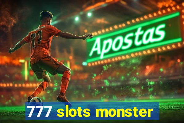 777 slots monster