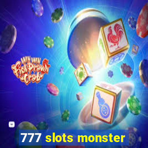 777 slots monster