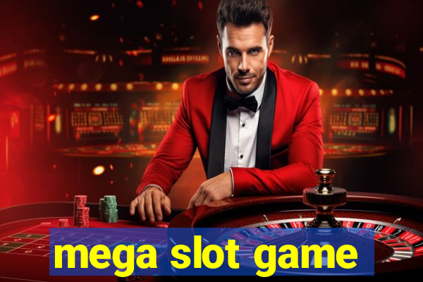 mega slot game