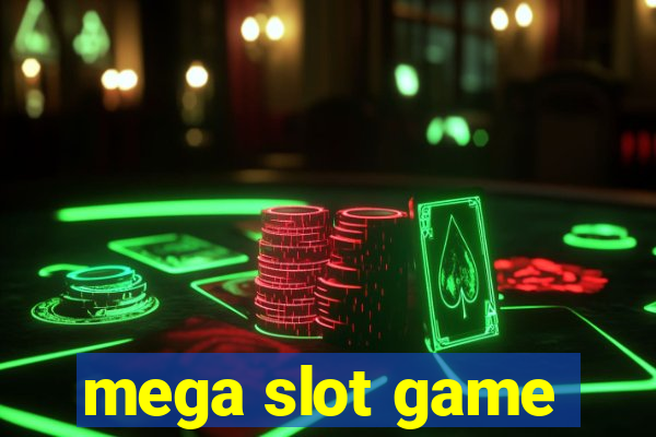 mega slot game