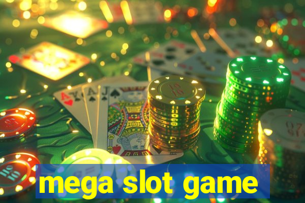 mega slot game