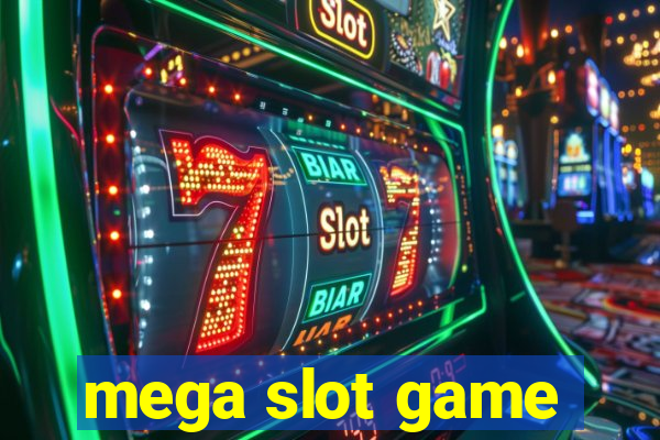 mega slot game