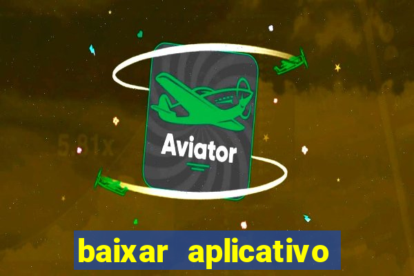 baixar aplicativo blaze apostas