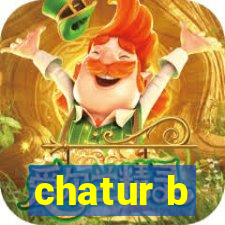 chatur b