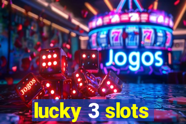 lucky 3 slots