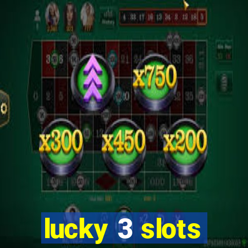 lucky 3 slots