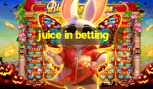 juice in betting