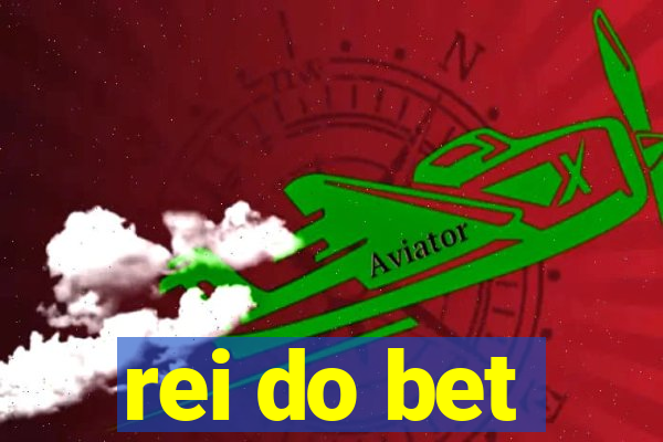 rei do bet