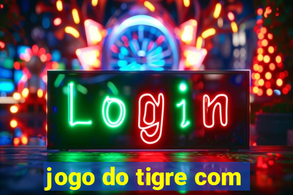 jogo do tigre com