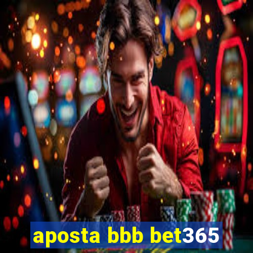 aposta bbb bet365