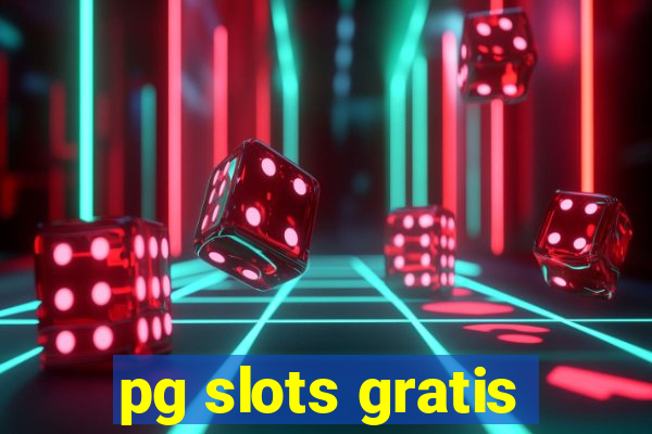 pg slots gratis