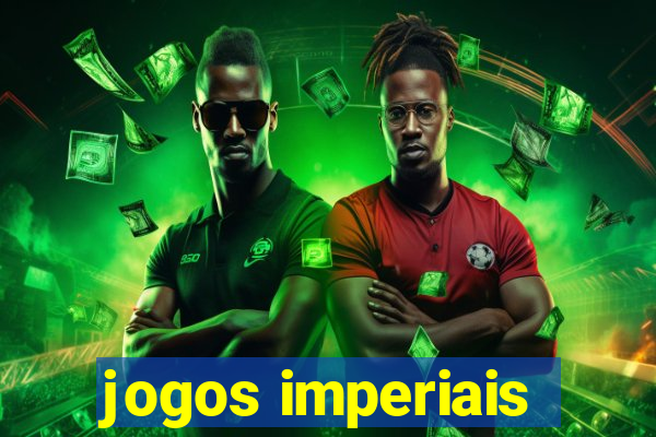 jogos imperiais