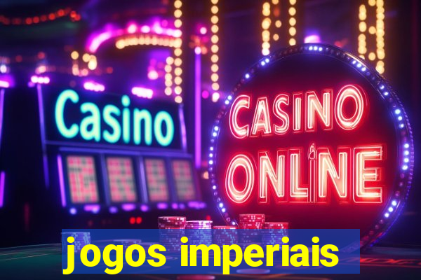 jogos imperiais