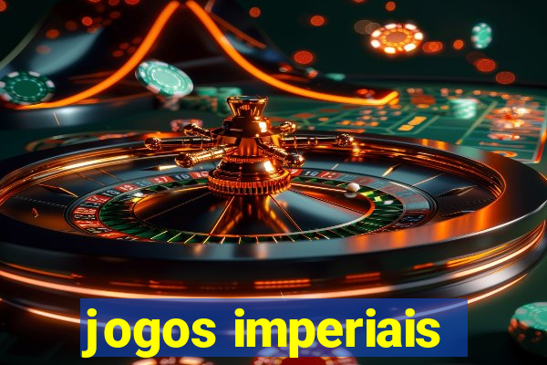 jogos imperiais