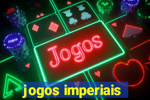 jogos imperiais