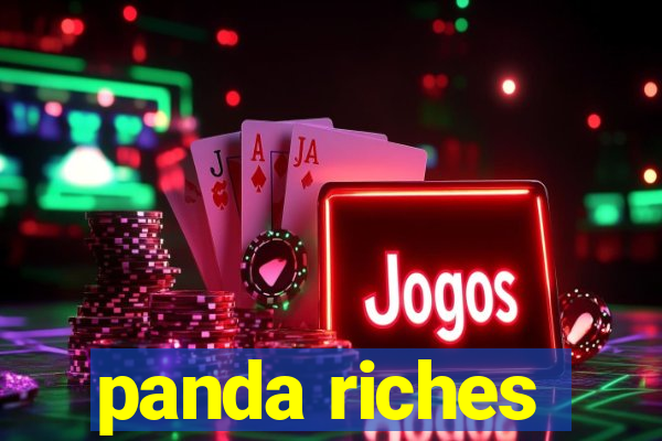 panda riches