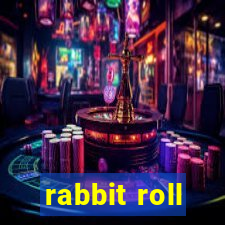 rabbit roll