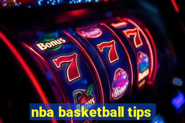 nba basketball tips