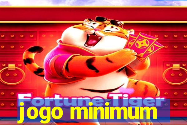 jogo minimum