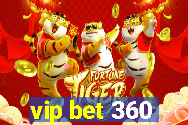 vip bet 360