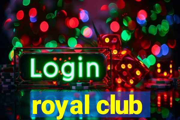 royal club