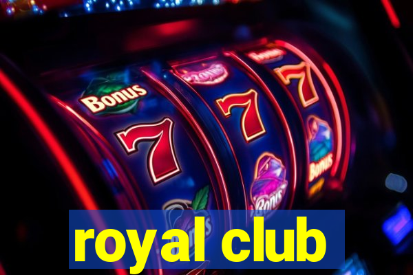 royal club