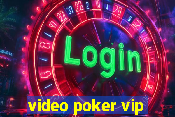 video poker vip