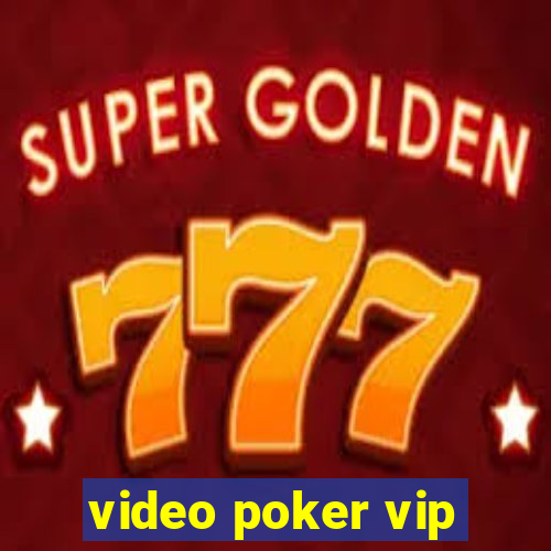 video poker vip