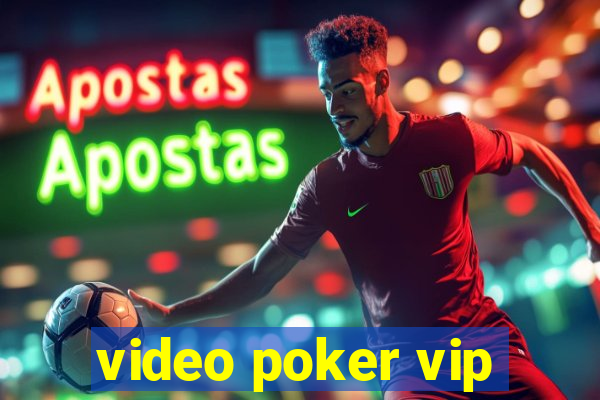 video poker vip