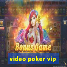 video poker vip