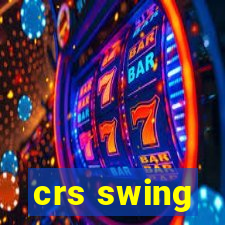 crs swing