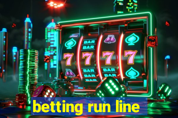 betting run line