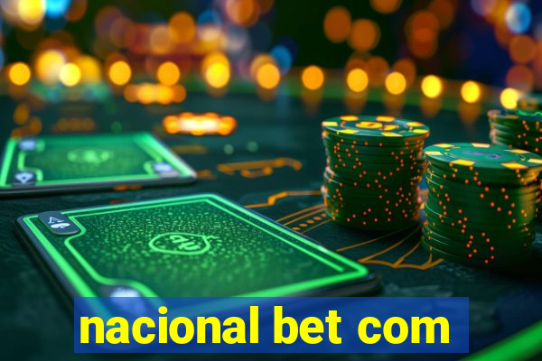 nacional bet com