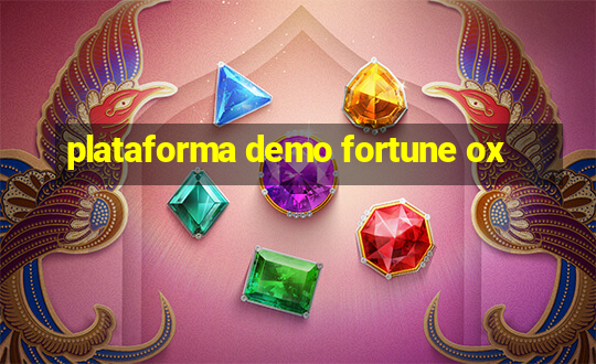 plataforma demo fortune ox