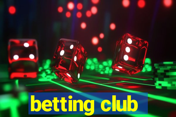 betting club