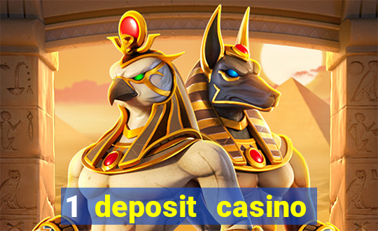 1 deposit casino free spins