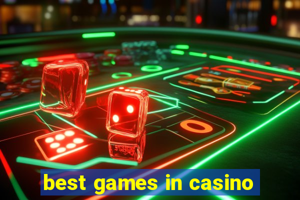 best games in casino