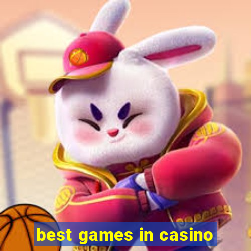 best games in casino