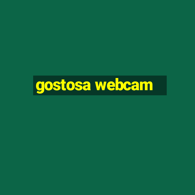 gostosa webcam