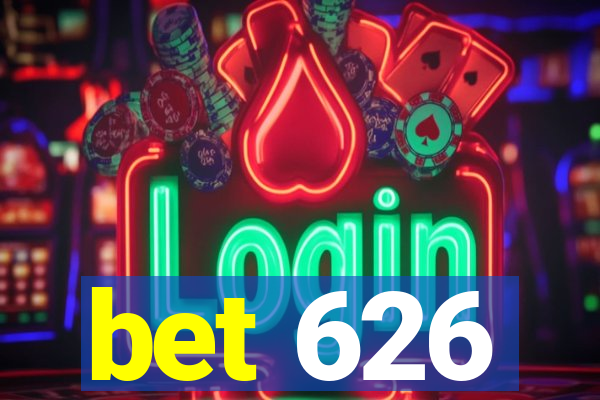 bet 626