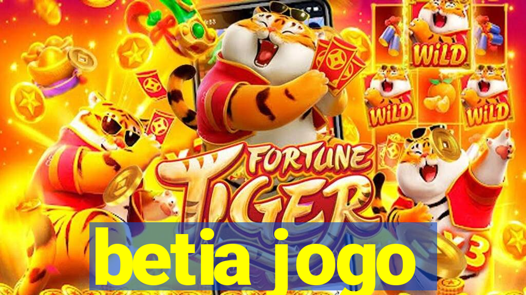 betia jogo