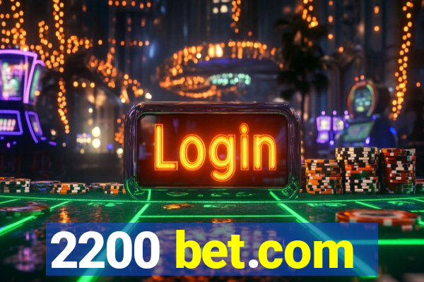 2200 bet.com