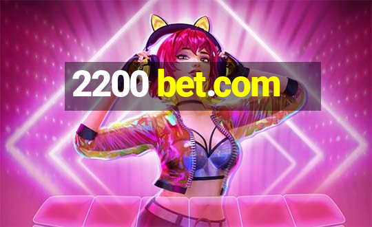 2200 bet.com