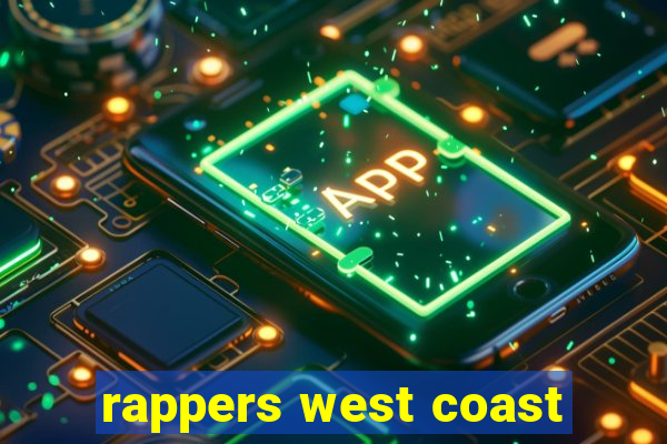 rappers west coast