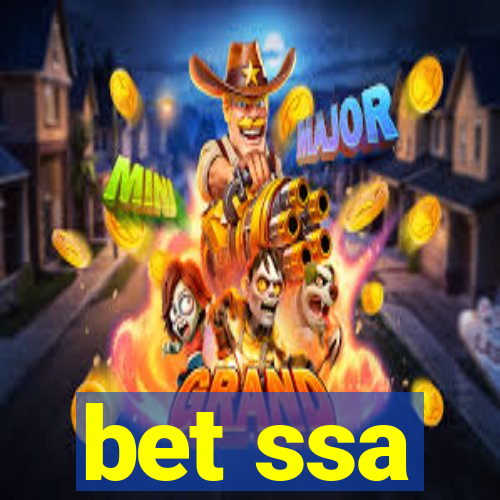 bet ssa