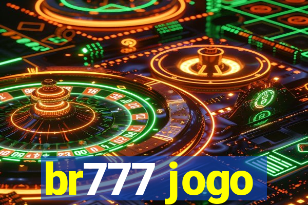 br777 jogo